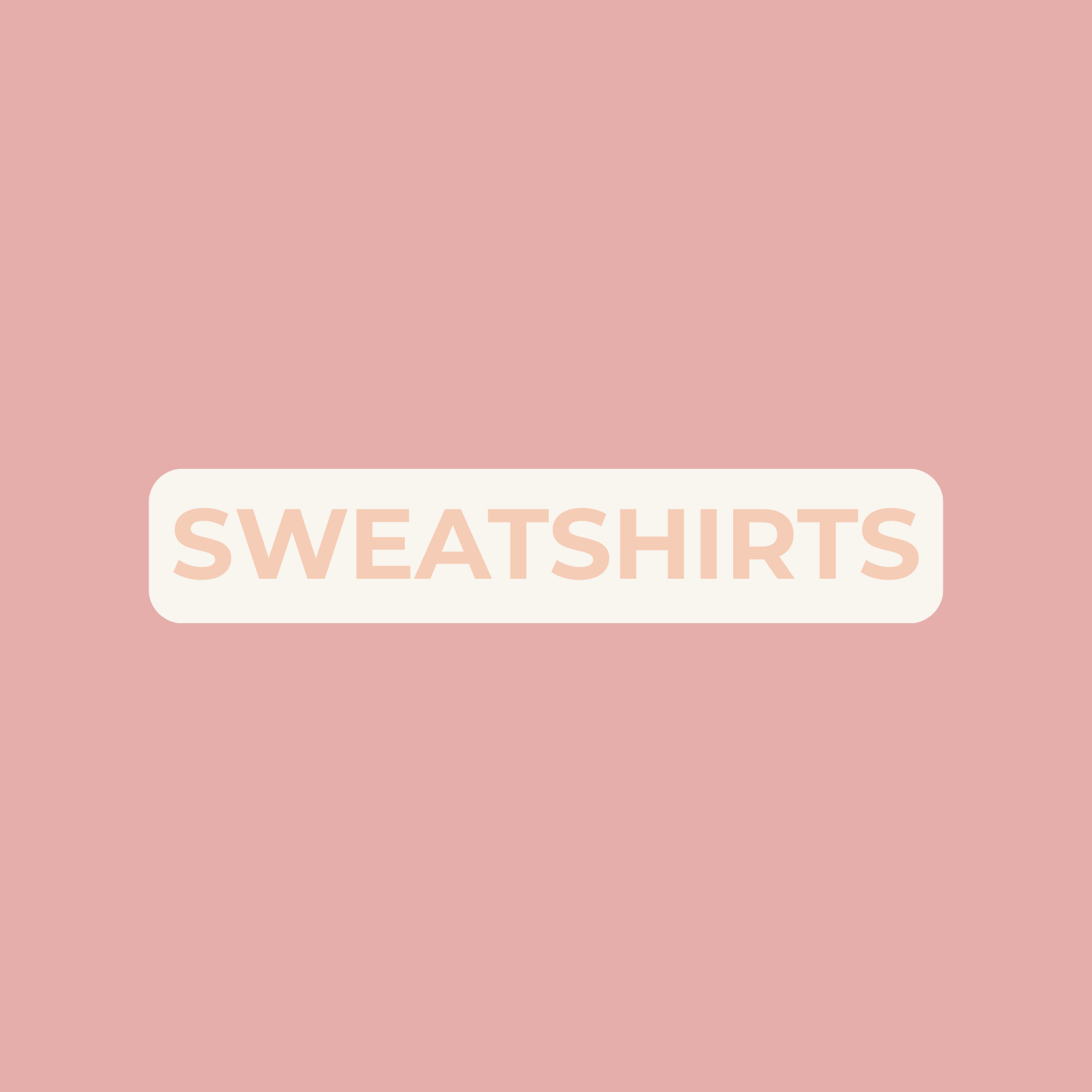 Sweatshirts