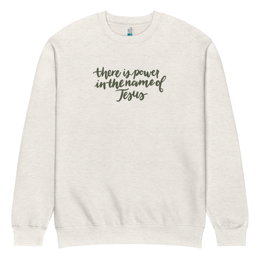 there is power in the name of Jesus sweatshirt, crewneck, women's sweatshirt, christian clothing brand, faith based fashion, cream sweatshirt, olive green