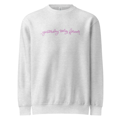 yesterday today forever sweatshirt, crewneck, women's sweatshirt, christian clothing brand, faith based fashion, gray sweatshirt, pink