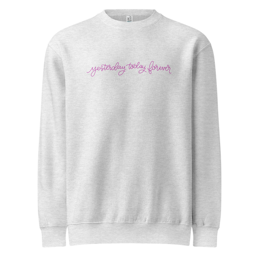 yesterday today forever sweatshirt, crewneck, women's sweatshirt, christian clothing brand, faith based fashion, gray sweatshirt, pink