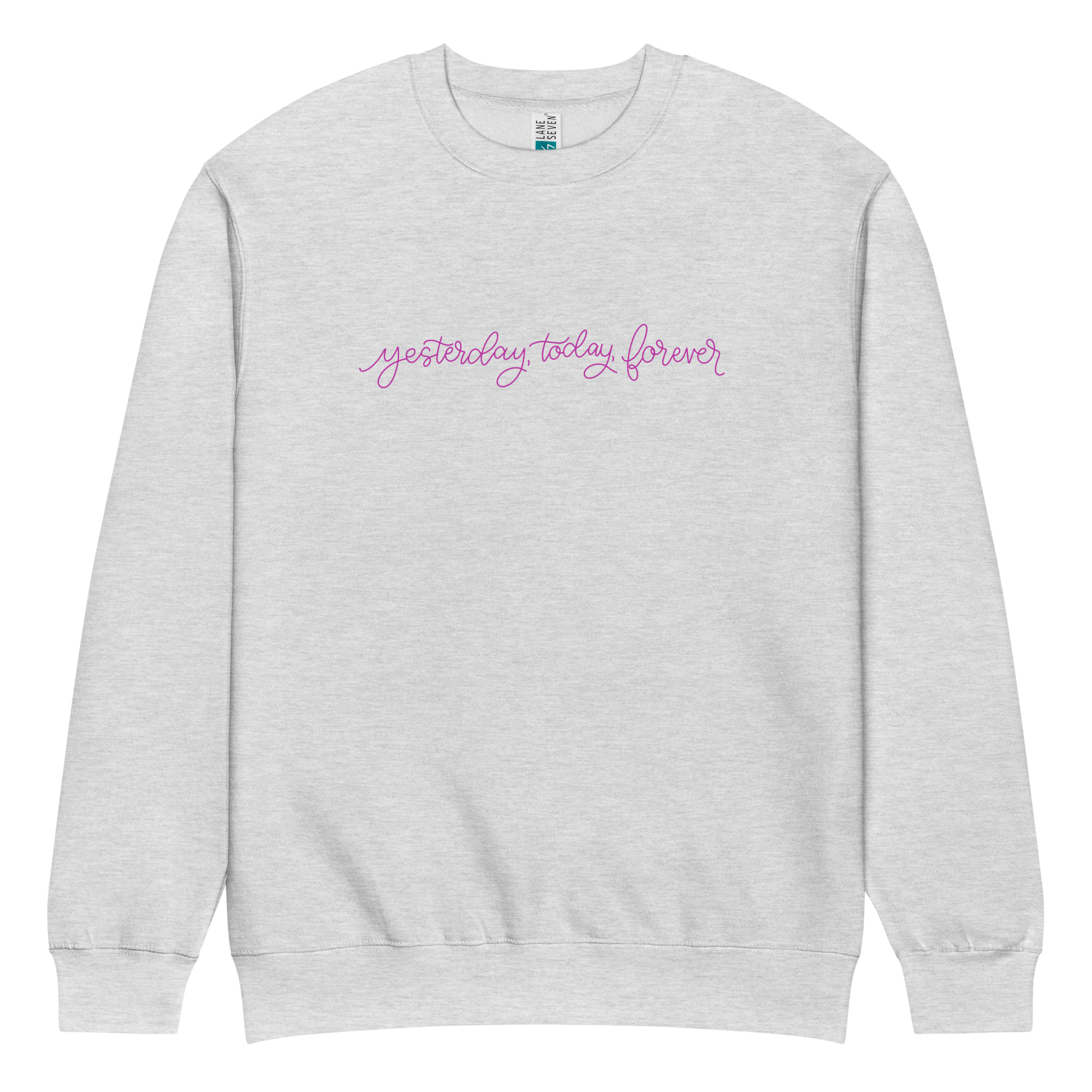yesterday today forever sweatshirt, crewneck, women's sweatshirt, christian clothing brand, faith based fashion, gray sweatshirt, pink