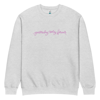 yesterday today forever sweatshirt, crewneck, women's sweatshirt, christian clothing brand, faith based fashion, gray sweatshirt, pink
